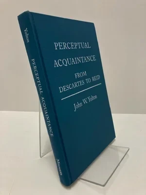 Perceptual Acquaintance: From Descartes to ReidYolton, John W.