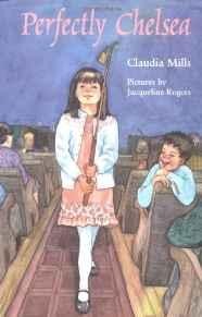 Perfectly ChelseaMills, Claudia, Illust. by: Jacqueline Rogers