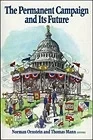 Permanent Campaign and Its Future, The Mann, Thomas E.