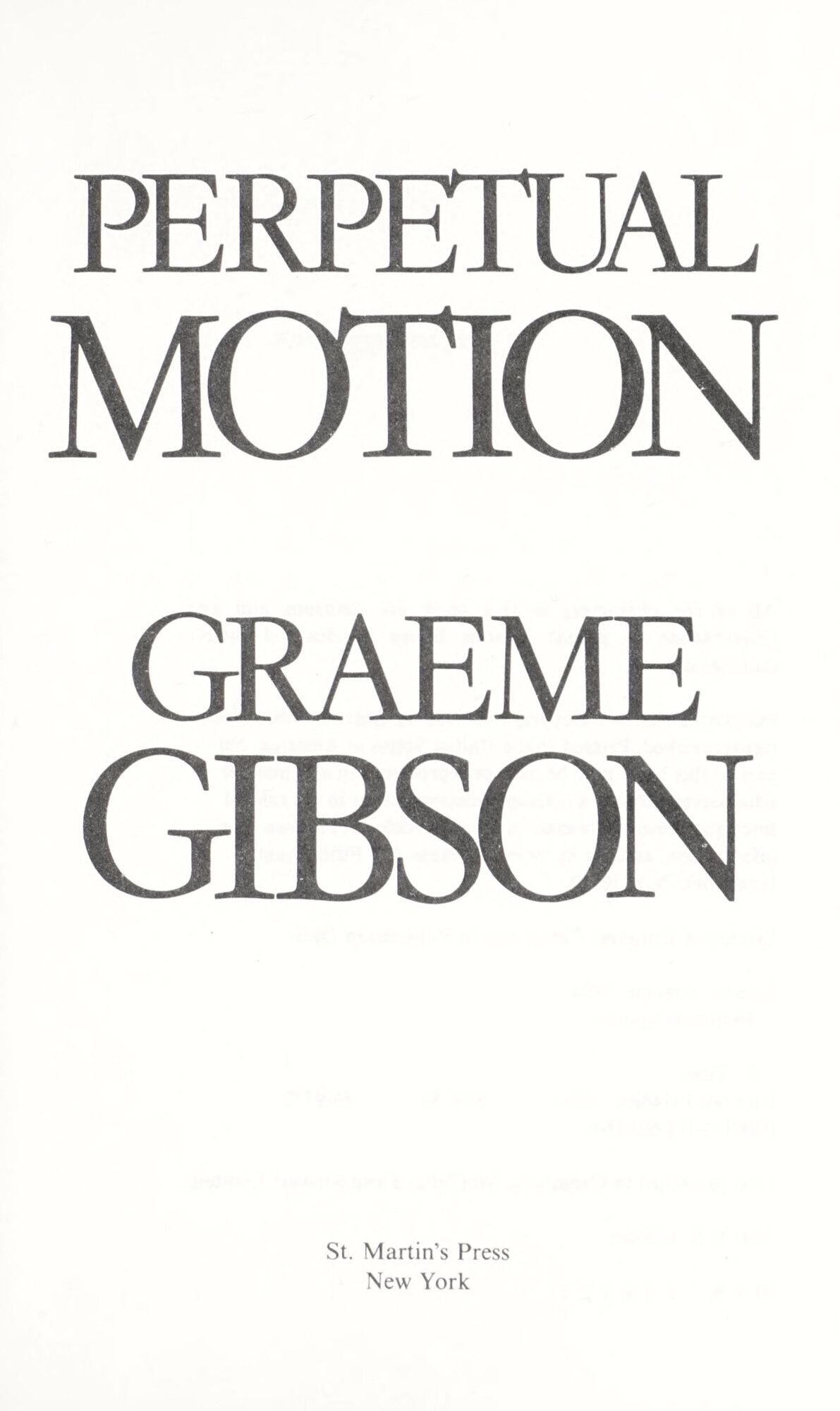 Perpetual Motion by: Gibson, Graeme
