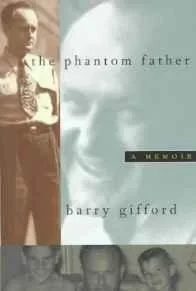 Phantom Father, The: A MemoirGifford, Barry