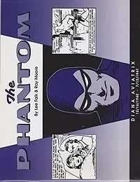 Phantom, The: Diana Aviatrix 12/16/1940-7/12/1941Falk, Lee and Ray Moore, Illust. by: Lee  Falk