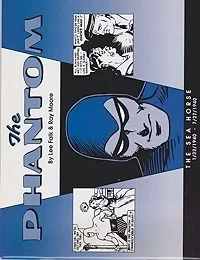 Phantom, The: The Sea Horse 1/22/1940-7/27/1940Falk, Lee and Ray Moore, Illust. by: Lee  Falk