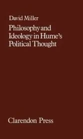 Philosophy and Ideology in Hume's Political ThoughtMiller, David