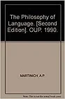 Philosophy of Language, The Martinich, A. P. (Editor)