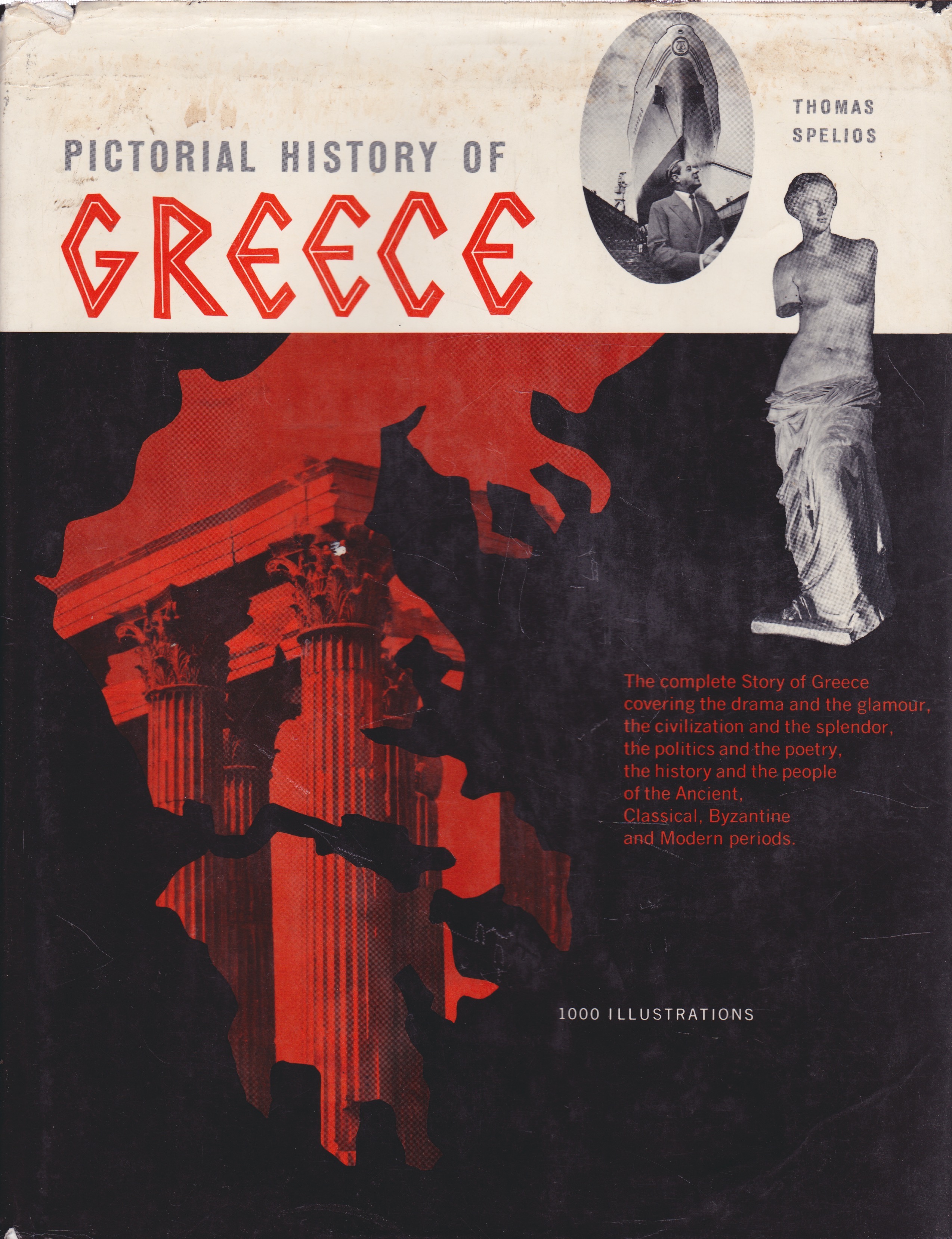 Pictorial History of Greece by: Spelios, Thomas