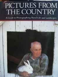 Pictures from the country: a guide to photographing rural life and landscapesBrown, Richard