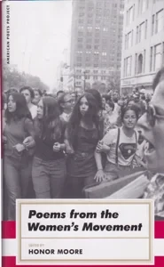 Poems from the Women's Movement: (American Poets Project #28) by: Moore, Honor
