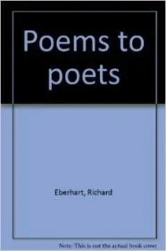 Poems to Poets/ Engravings by Michael McCurdyEberhart, Richard