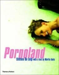 PornolandLuigi Stefano de; Martin Amis 