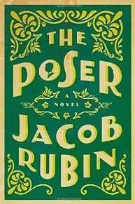 Poser, The: A NovelRubin, Jacob