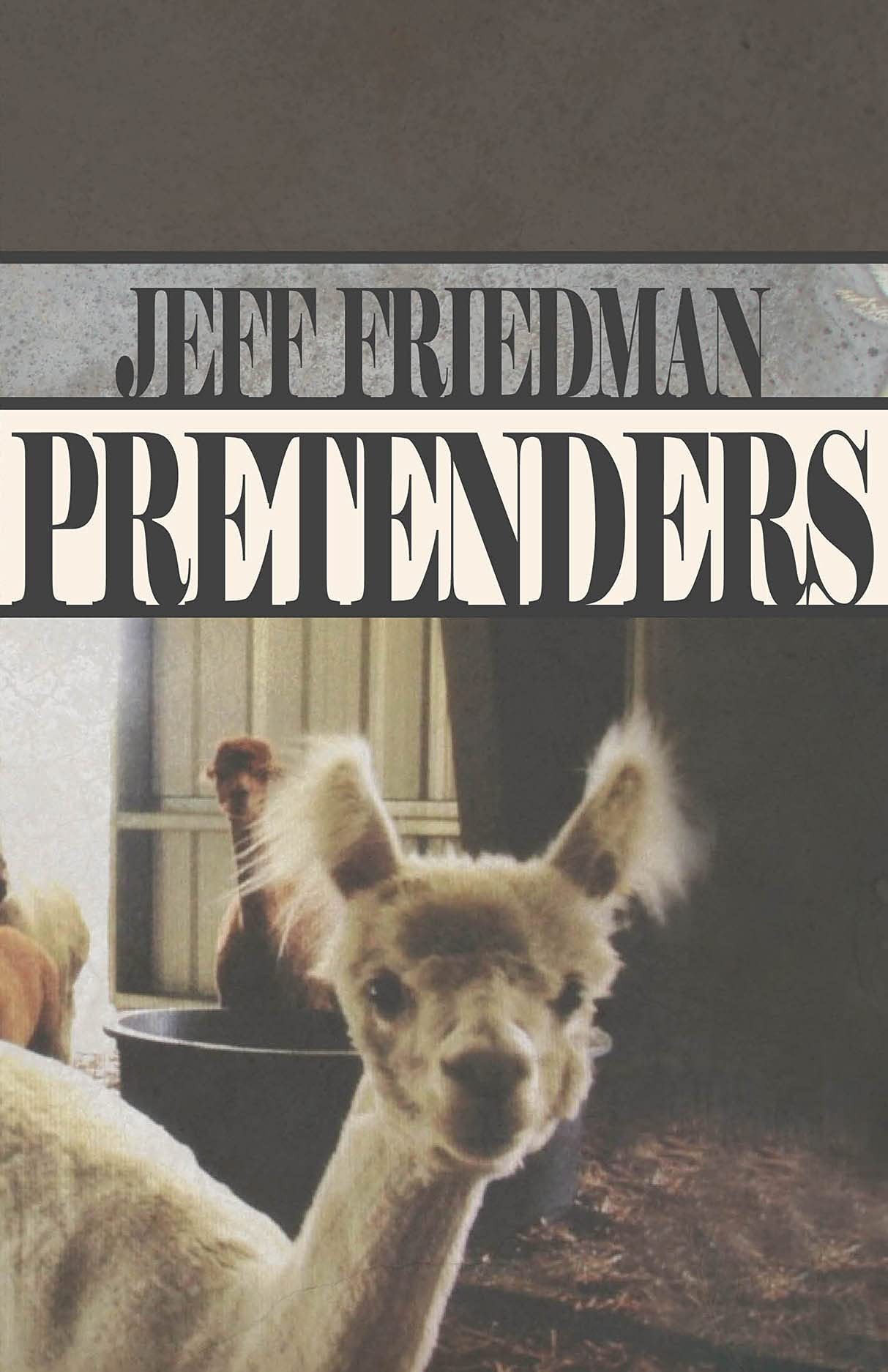 Pretenders (Carnegie Mellon Poetry Series) by: Friedman, Jeff