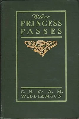 Princess Passes, TheWilliamson, C.N., A.M., Illust. by: Edward Penfield