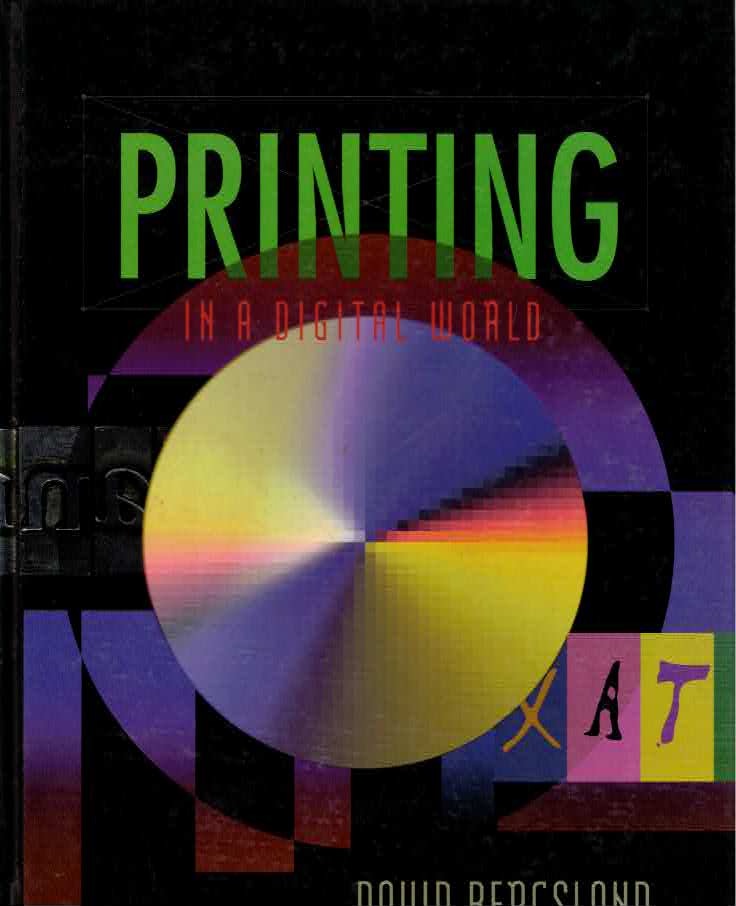 Printing in a Digital World by: Bergsland, David