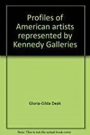 Profiles of American Artists Represented by Kennedy GalleriesDe
