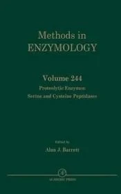 Proteolytic Enzymes: Serine and Cysteine Peptidases. Methods in Enzymology - Volume 244Barrett (Ed.), Alan J.