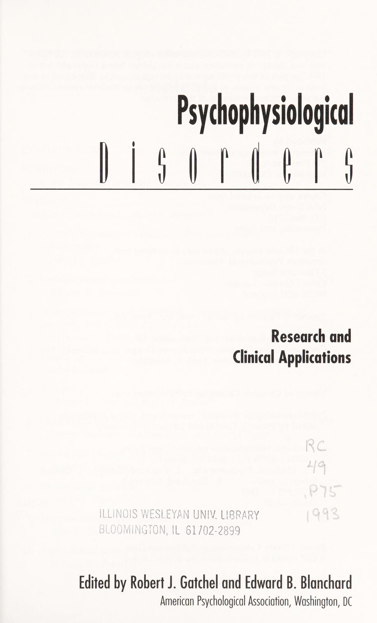 Psychophysiological disorders: research and clinical applications by: Gatchel