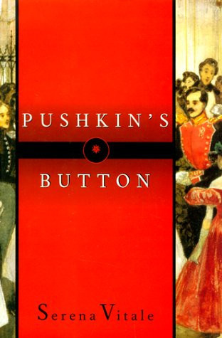 Pushkin's Button by: Vitale, Serena