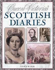 Queen Victoria's Scottish DiariesKerr, John