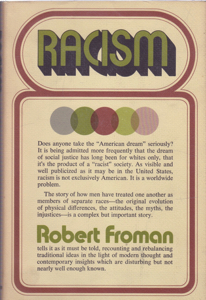 Racism by: Froman, Robert