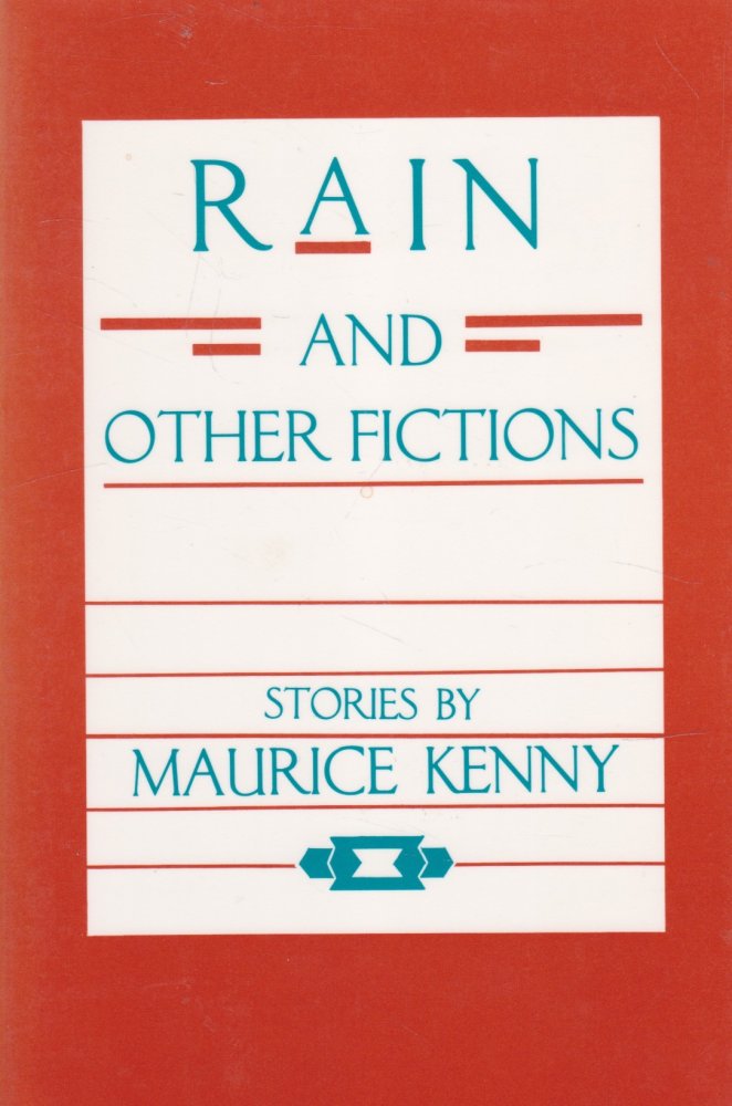 Rain and Other Fictions [INSCRIBED COPY] by: Kenny, Maurice