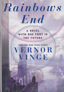 Rainbow's End by: Vinge, Vernor; Editor: Frenkel, James