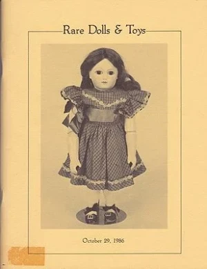 Rare Dolls & Toys - From a Pennsylvania Collection Together with other Fine Items from several New England Collectors - Wednesday, 29, 1986Richard A. Bourne Co., Inc.