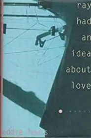 Ray Had an Idea About LoveLewis, Eddie