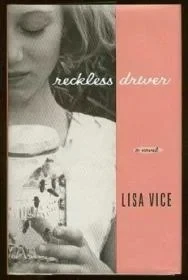 Reckless DriverVice, Lisa