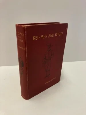 Red Men and WhiteOwen, Wister