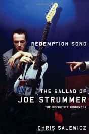 Redemption song: the ballad of Joe StrummerSalewicz, Chris
