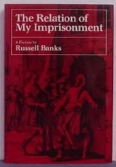Relation of My Imprisonment, The Banks, Russell