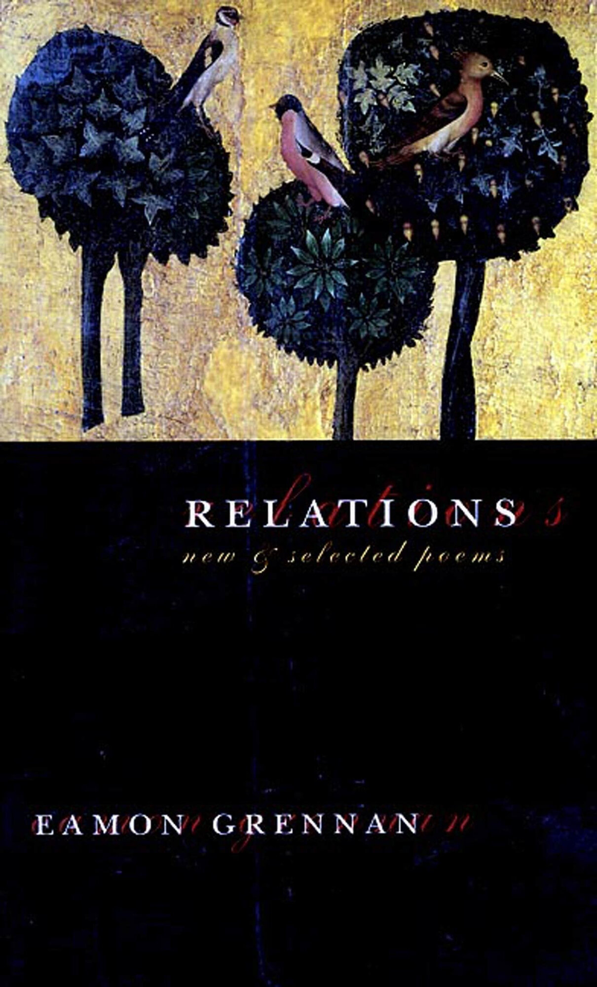Relations: New & Selected Poems by: Grennan, Eamon