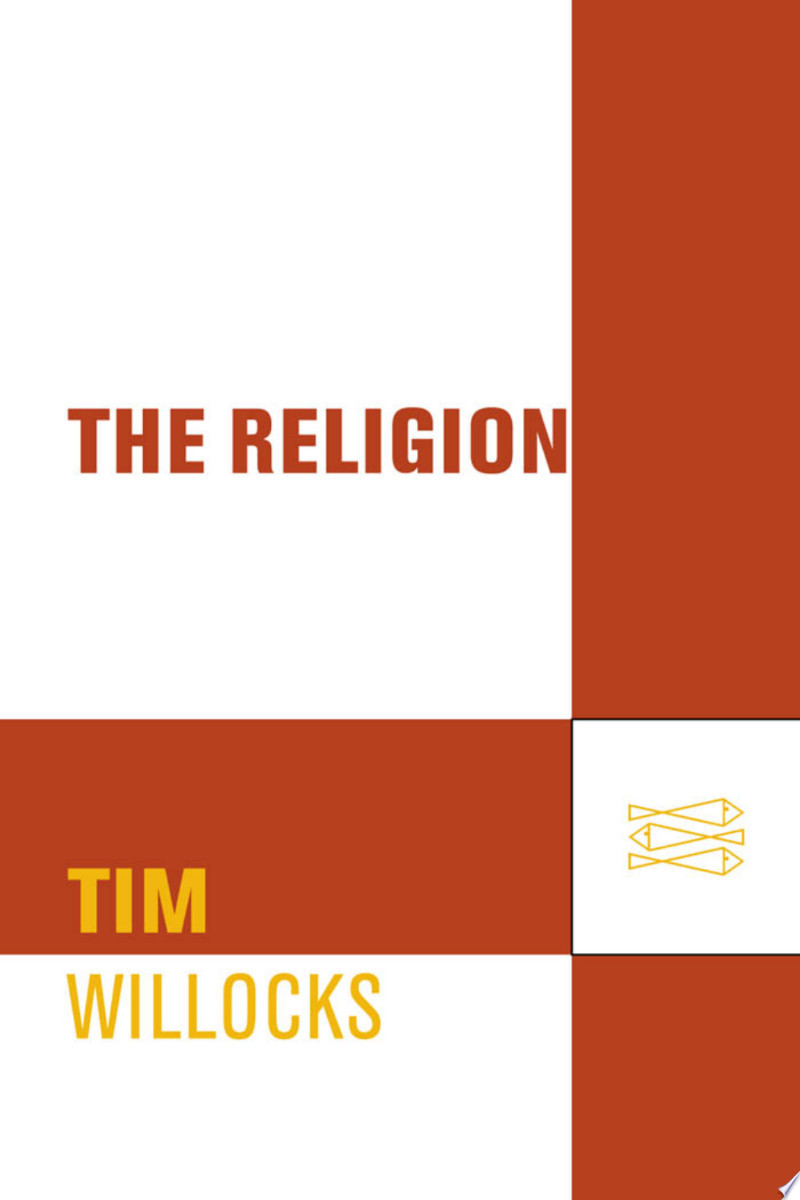 Religion, The  by: Willocks, Tim