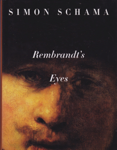 Rembrandt's Eyes by: Schama, Simon