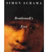 Rembrandt's EyesSchama, Simon