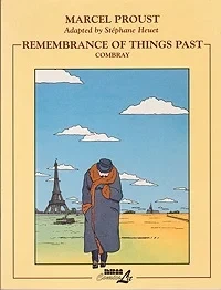 Remembrance of Things Past: Combray Vol. 1Proust, Marcel and Stephane Heuet, Illust. by: Stephane Heuet