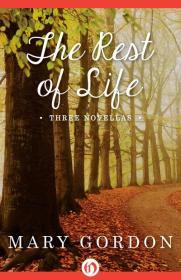 Rest of Life, The  (Signed by author) Gordon, Mary