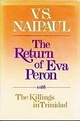 Return of Eva PeronNaipaul, V. S.