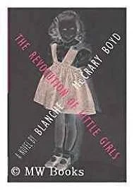 Revolution of Little Girls, The (SIGNED)Boyd, Blanche Mccrary