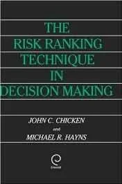 Risk Ranking Technique in Decision Making, TheChicken, John C.