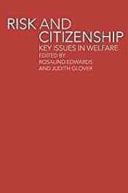 Risk and Citizenship: Key Issues in WelfareGlover, Judith (Editor) - Product Image