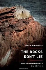 Rocks Don't Lie: A Geologist Investigates Noah's FloodMontgomery, David R.
