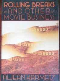 Rolling breaks and other movie businessHarmetz, Aljean