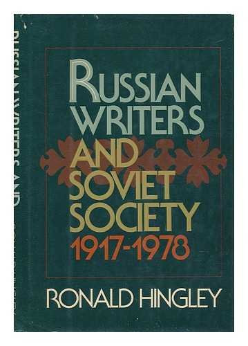 Russian writers and Soviet society, 1917-1978 by: Hingley, Ronald