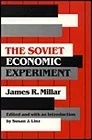 SOVIET ECONOMIC EXPERIMNTMillar, James R.