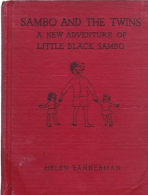 Sambo and the Twins: A New Adventure of Little Black Sambo by: Bannerman, Helen