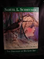 Samuel L. Schmucker: The Discovery of His Lost ArtDavis, Jack/Dorothy Ryan