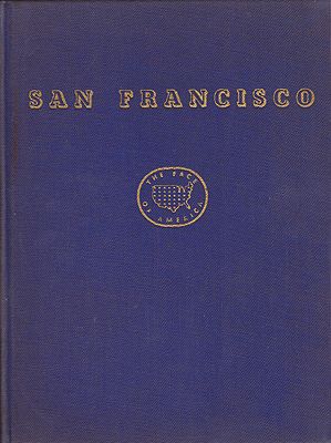 San Francisco: West Coast Metropolis Rosskam, Edwin and William Saroyan