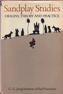 Sandplay Studies: Origins, Theory and Practice by: Bradway, KatherineSignell, Karen A.